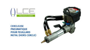 CERCLEUSE PNEUMATIQUE FEUILLARD METAL cercleuse pneumatique métal