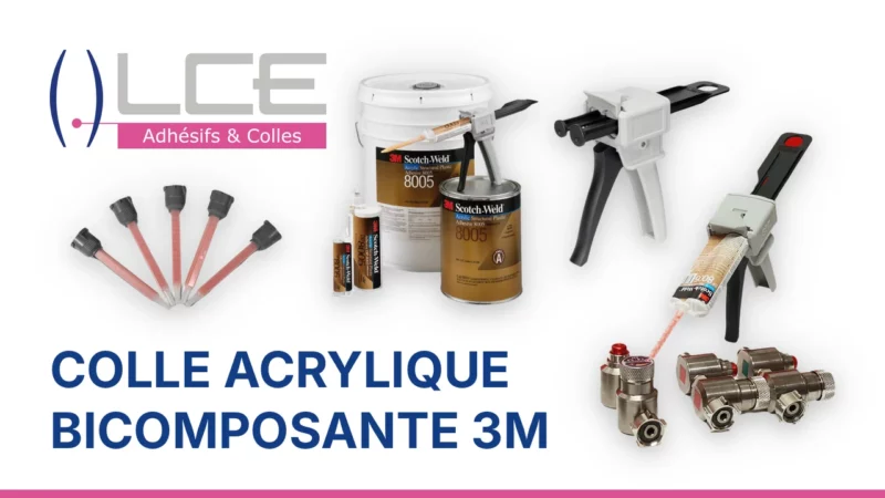 colle-acrylique-bicomposante-3m-LCE Colles Structurales Scotch Weld Assemblage Haute Performance 3M