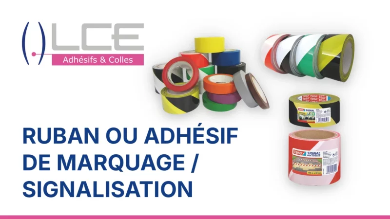ruban-adhesif-marquage-signalisation-LCE Ruban ou adhesif de marquage / signalisation