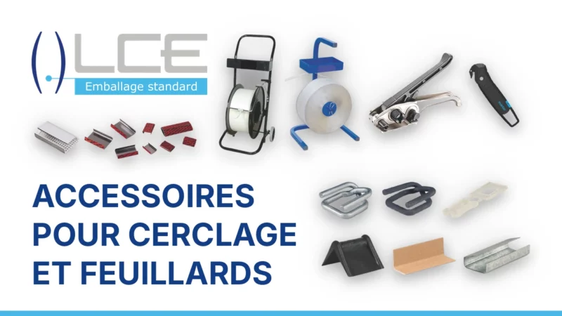 Accessoires pour cerclage et feuillards
