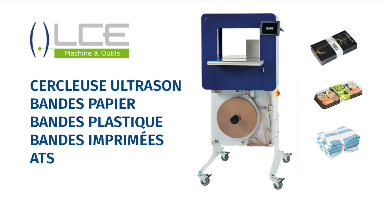 Cercleuse, banderoleuse à ultrason bandes papier, plastique ou imprimée