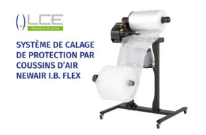 Systeme_calage_protection_coussin_air Système de calage par coussins d'air NewAir I.B Flex®