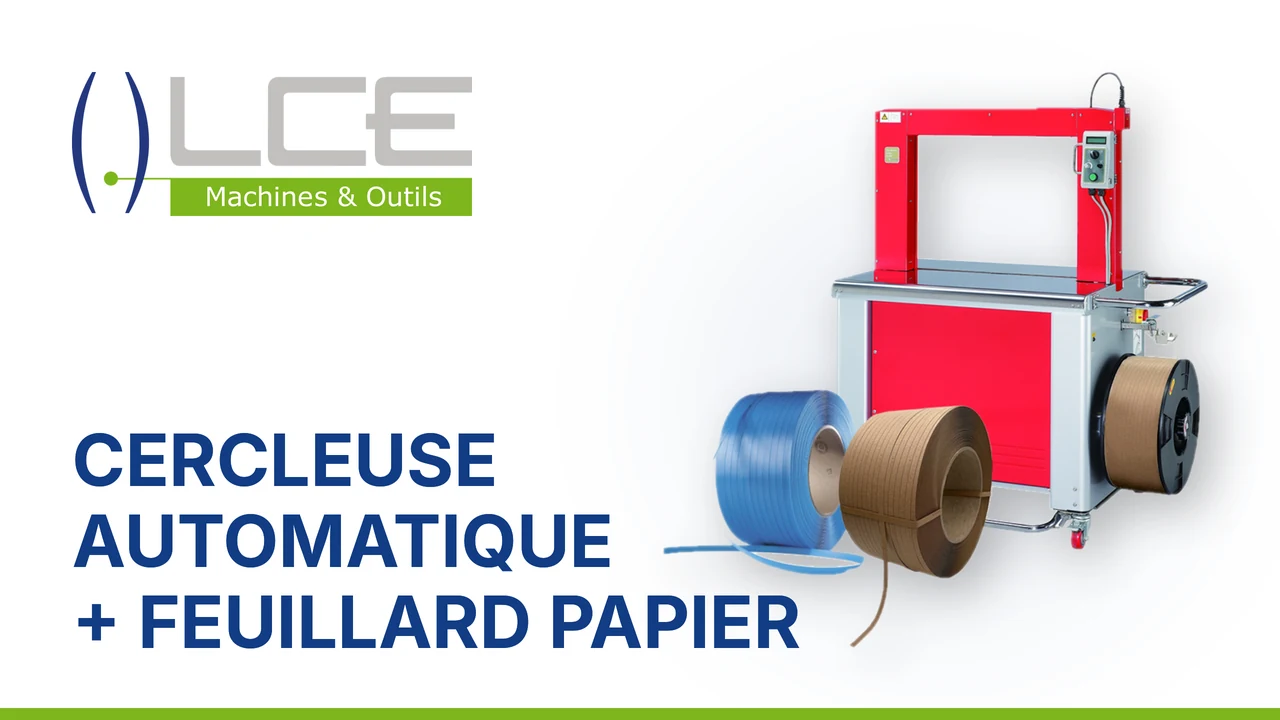 Cercleuses automatiques – machines et outils d’emballage